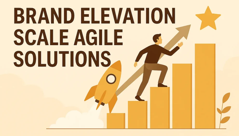 Brand Elevation Scale Agile