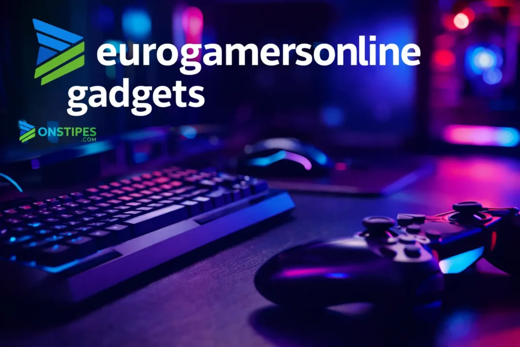EuroGamersOnline.Com Gadgets