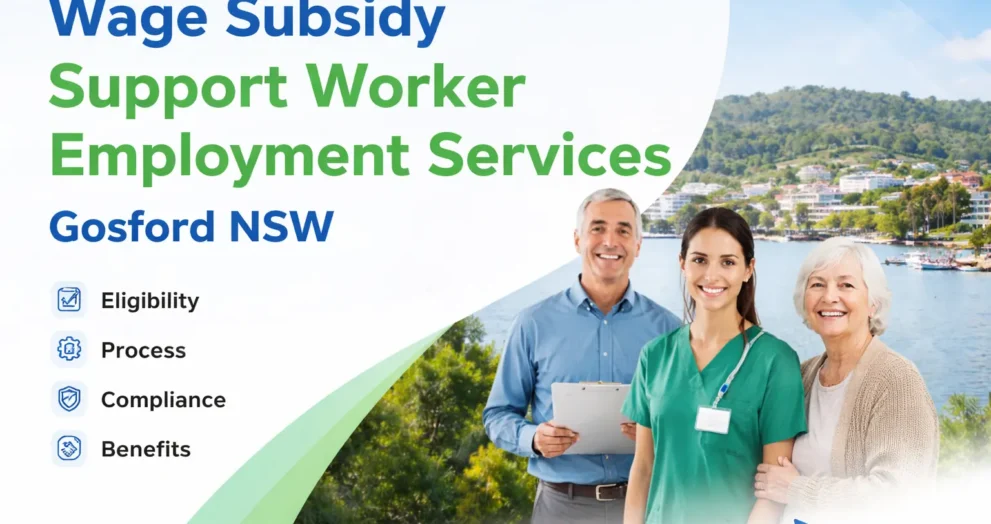 Wage subsidy support worker employment services Gosford NSW