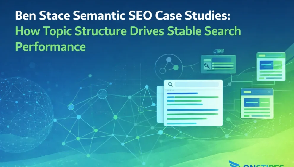 ben stace semantic seo case studies
